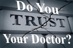 Do You Trust Your Doctor