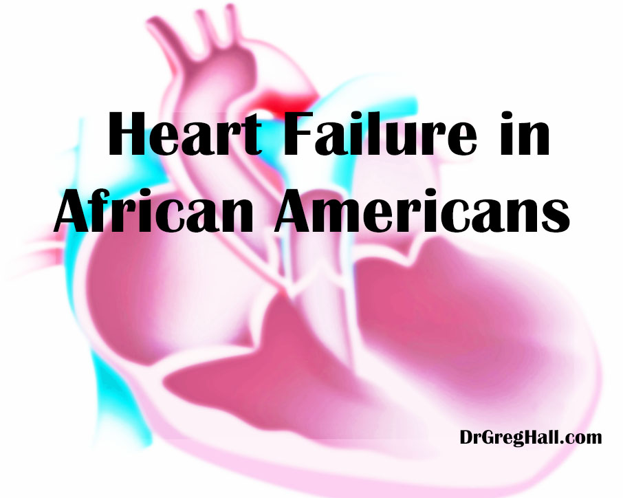 Heart Failure in African Americans