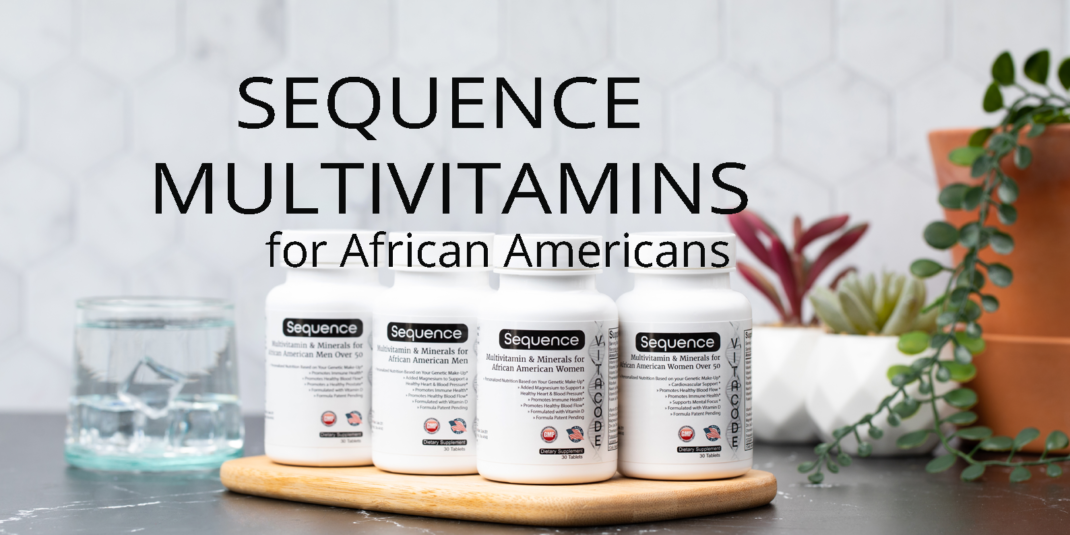 Best Multivitamins for African Americans Sequence Multivitamins